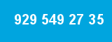 929 549 27 35